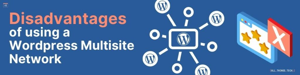 Why and why not to use Wordpress Multisite in 2023